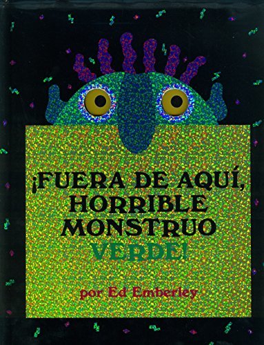 Libro ¡Fuera de aquí, horrible monstruo verde!