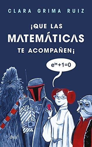 Book ¡Que las matemáticas te acompañen!