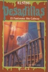 Book Fantasma sin cabeza, Pesadillas