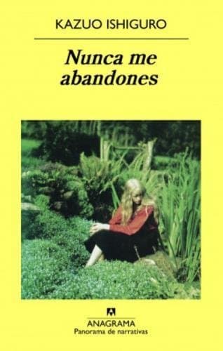 Libro Nunca me abandones (Panorama de narrativas)