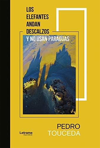 Libro Los elefantes andan descalzos y no usan paraguas