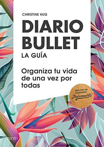 Libro Diario Bullet, la guía. Tropical: Organiza tu vida de una vez por