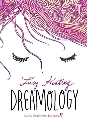 Book Dreamology: Sueña. Enamórate. Despierta