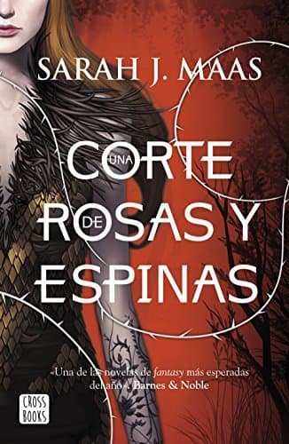 Libro Una corte de rosas y espinas