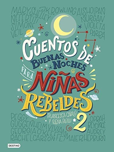 Libro Cuentos de buenas noches para niñas rebeldes 2