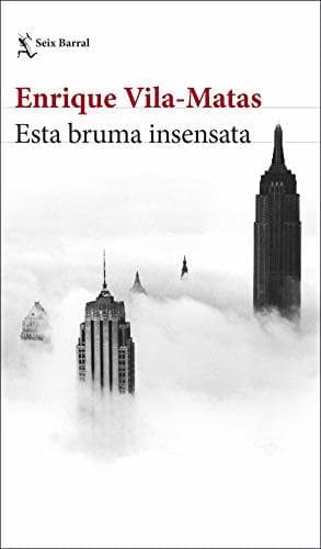 Libro Esta bruma insensata