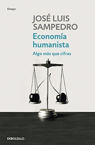 Book Economía humanista: Algo más que cifras