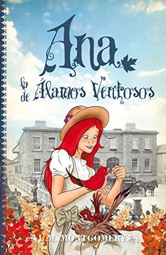 Libro Ana, La De Älamos Ventosos