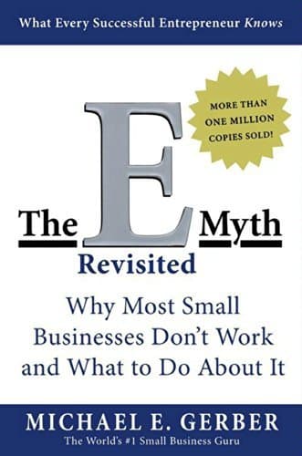 Fashion The E-Myth Revisited: Why Most Small Businesses Don't Work and ...