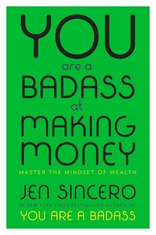 Fashion You Are a Badass at Making Money: Master the Mindset of Wealth ...