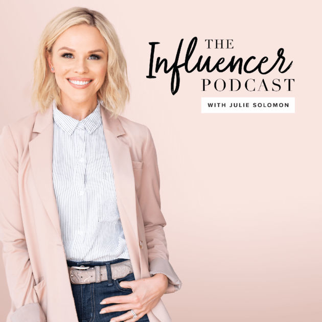 Fashion The Influencer Podcast by Julie Solomon on Apple Podcasts