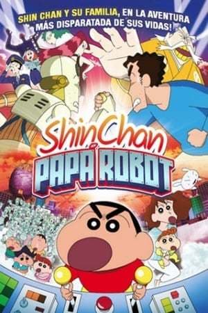 Película Crayon Shin-chan: Intense Battle! Robo Dad Strikes Back