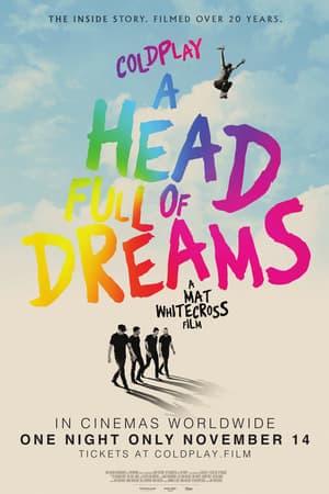 Película Coldplay: A Head Full of Dreams