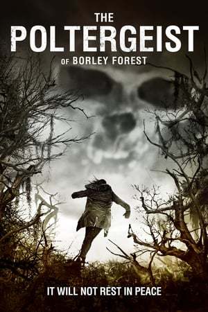 Película The Poltergeist of Borley Forest