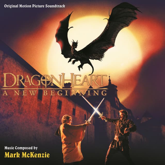 Canción Dragonheart: A New Beginning, Main Titles