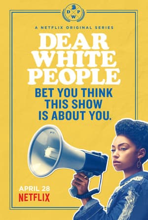 Serie Dear White People