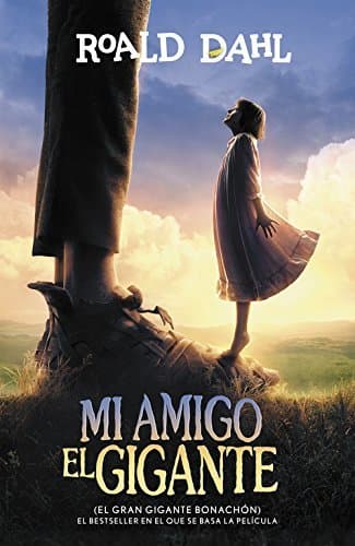 Book Mi Amigo El Gigante (El Gran Gigante Bonachón)  