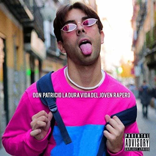 Moda La Dura Vida del Joven Rapero - Don Patricio