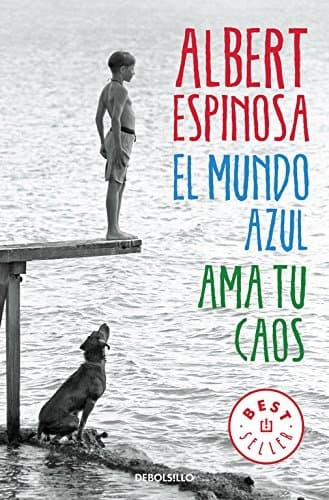 Libro El mundo azul. Ama tu caos