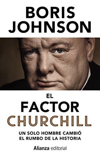 Book El factor Churchill: Un solo hombre cambió el rumbo de la Historia (13