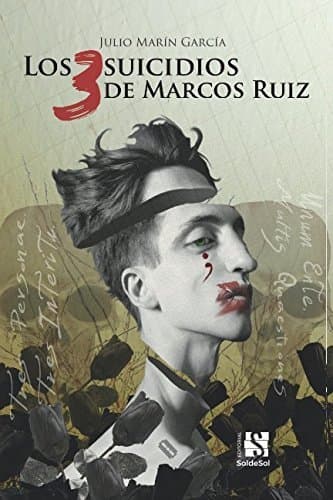 Libro Los 3 suicidios de Marcos Ruiz