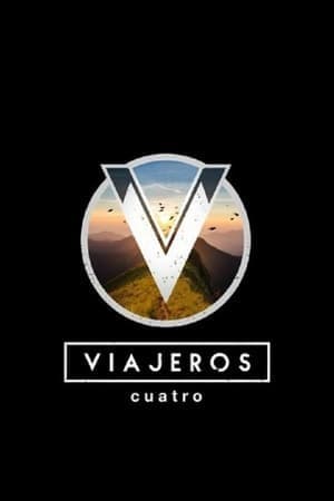 Serie Viajeros Cuatro