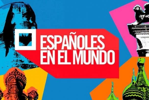 Serie Españoles en el Mundo