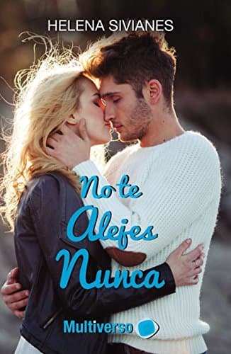 Libro No te alejes nunca