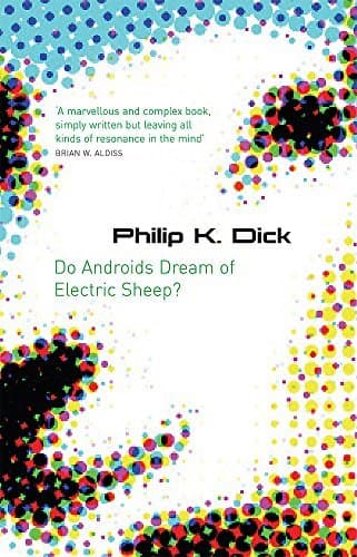 Libro Do Androids Dream Of Electric Sheep?: The inspiration behind Blade Runner and