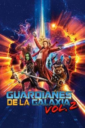 Película Guardians of the Galaxy Vol. 2