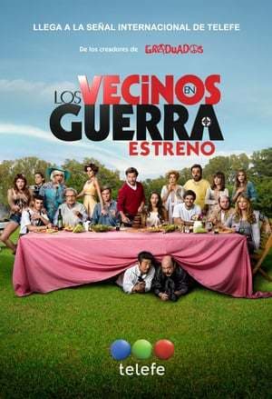 Serie Los Vecinos en Guerra