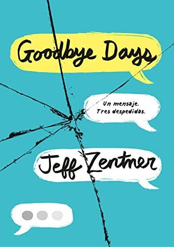 Book Goodbye Days: Un mensaje. Tres despedidas.