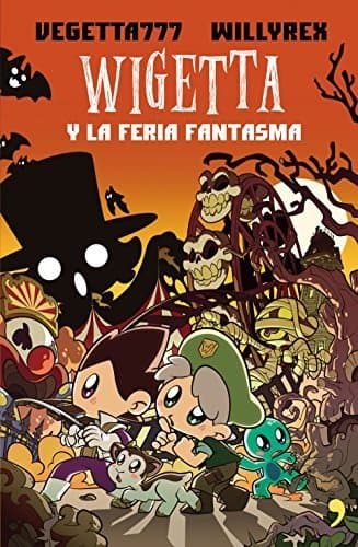 Libro Wigetta y la feria fantasma