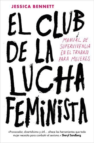 Libro El Club de la Lucha Feminista: Manual de supervivencia en el trabajo