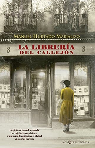 Libro La Librería Del Callejón (Novela histórica)