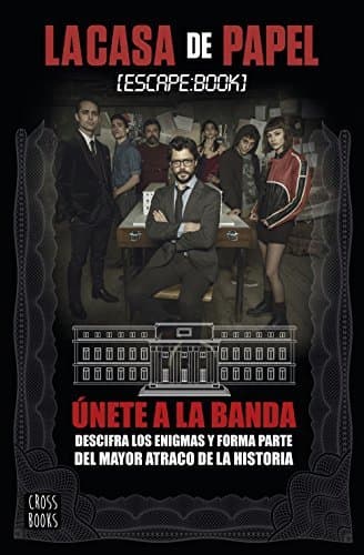 Libro La casa de papel. Escape book: Únete a la banda y forma