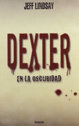 Book Dexter en la oscuridad