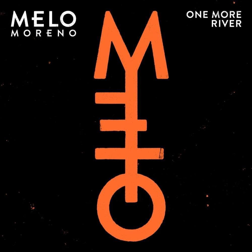 Canción Melo Moreno - One More River