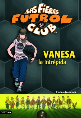 Book Vanesa, la intrépida: Las Fieras del Fútbol Club 3