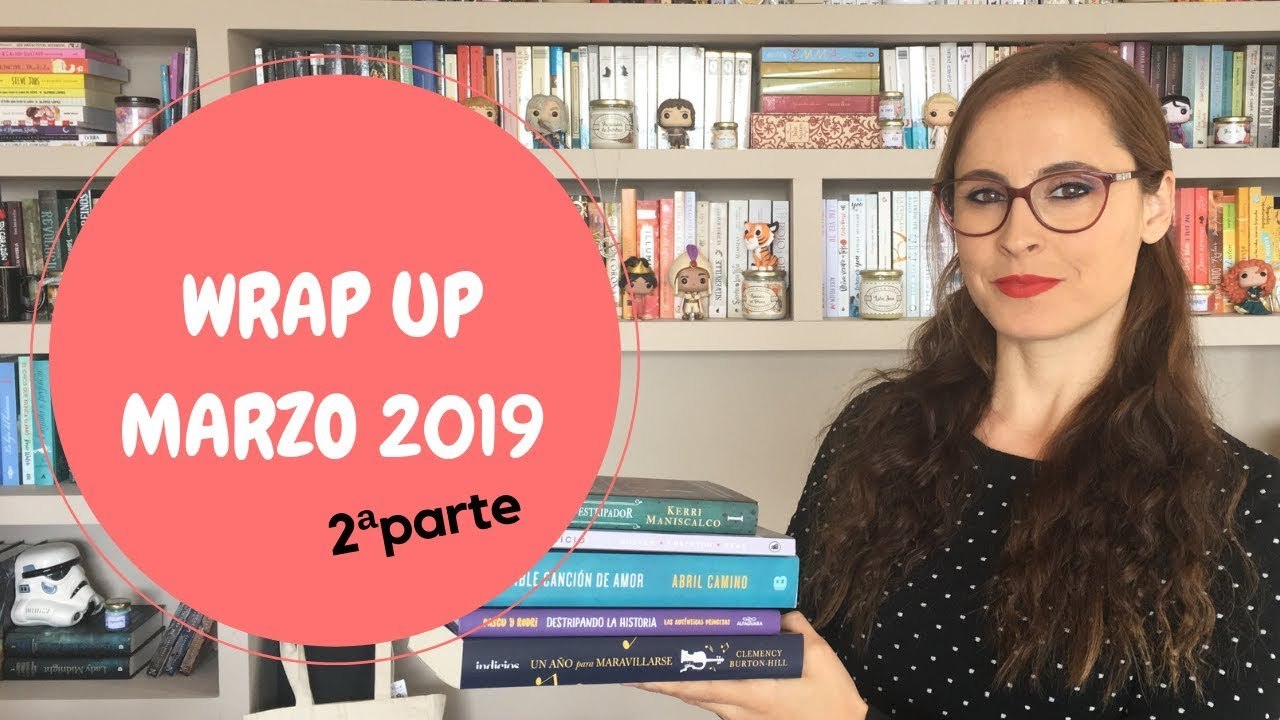 Moda WRAP UP MARZO 2019 | 2ª PARTE | BIBIANA IN BOOKLAND ...