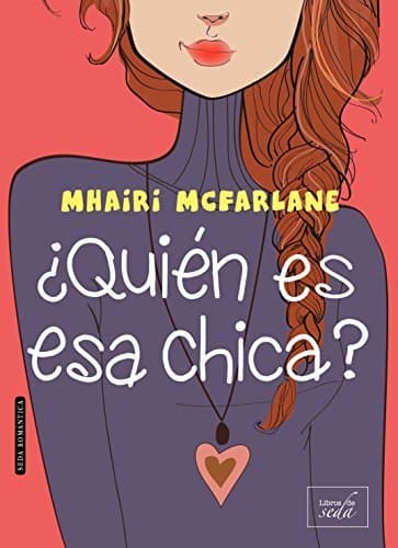 Libro ¿QUIÉN ES ESA CHICA?