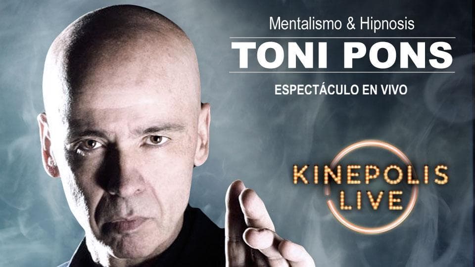 Moda Hipnosis y Mentalismo de Toni Pons | Kinepolis España