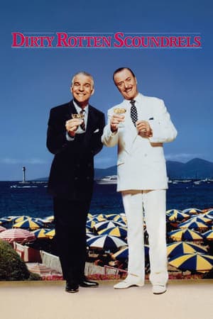 Movie Dirty Rotten Scoundrels