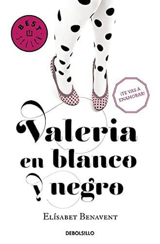 Libro Valeria en blanco y negro (Saga Valeria 3) 