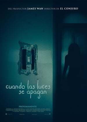 Movie Lights Out: Cuando las Luces se Apagan.