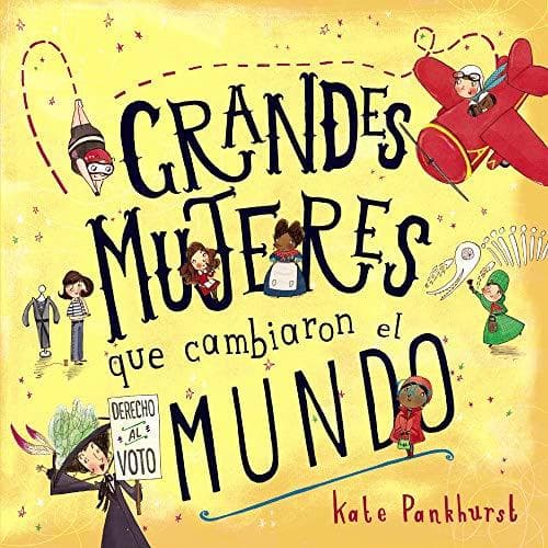 Book Grandes mujeres que cambiaron el mundo