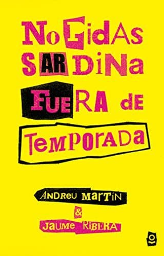 Libro No pidas sardina fuera de temporada