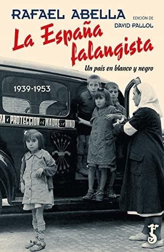 Libro La España falangista