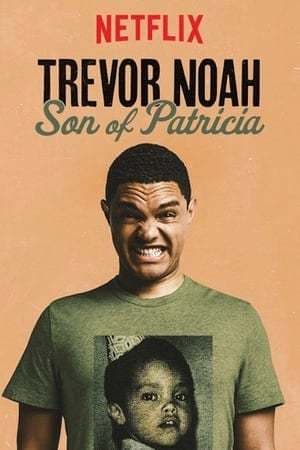 Película Trevor Noah: Son of Patricia