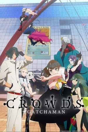 Serie Gatchaman Crowds